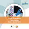 QCHP Prometric Hematology Exam Questions